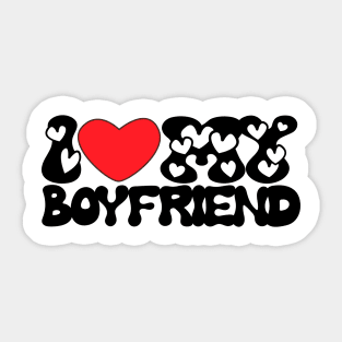 I love my boyfriend groovy font Sticker